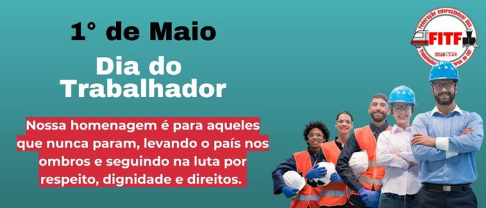 Feliz Dia do Trabalhador e da Trabalhadora!